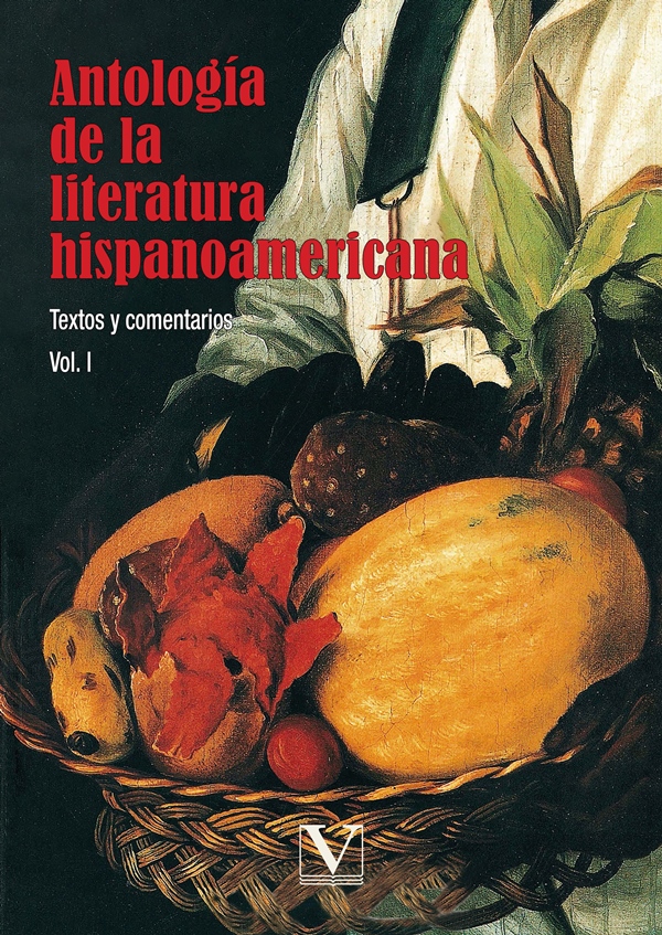 Antolog A De La Literatura Hispanoamericana Textos Y Comentarios Vol I Editorial Verbum
