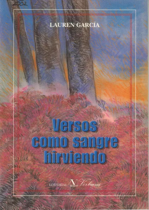 Versos como sangre hirviendo