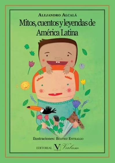 Mitos, cuentos y leyendas de América Latina