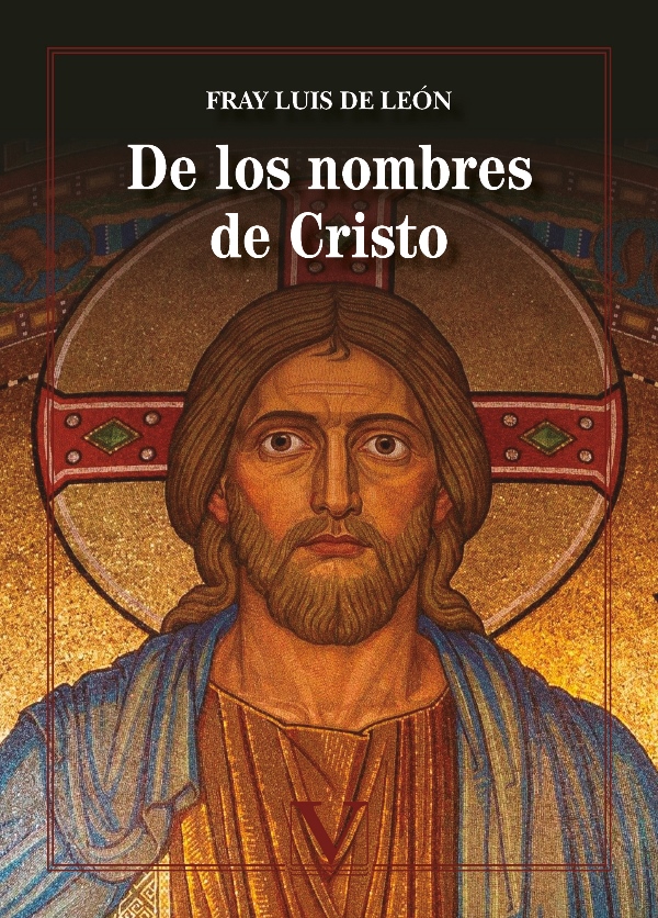 De los nombres de Cristo - Editorial Verbum