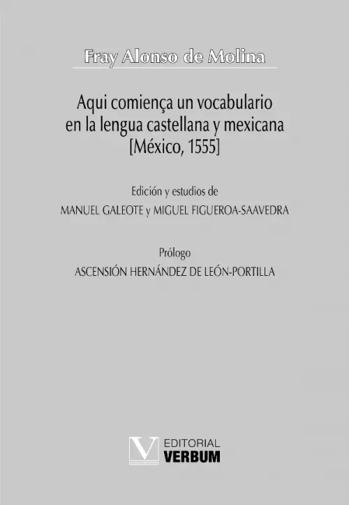 Aqui comiença un vocabulario en la lengua castellana y mexicana (México, 1555)