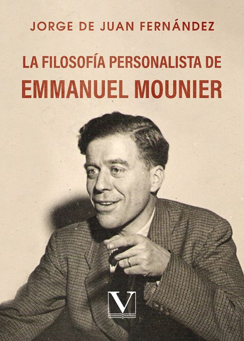 La filosofía personalista de Emmanuel Mounier