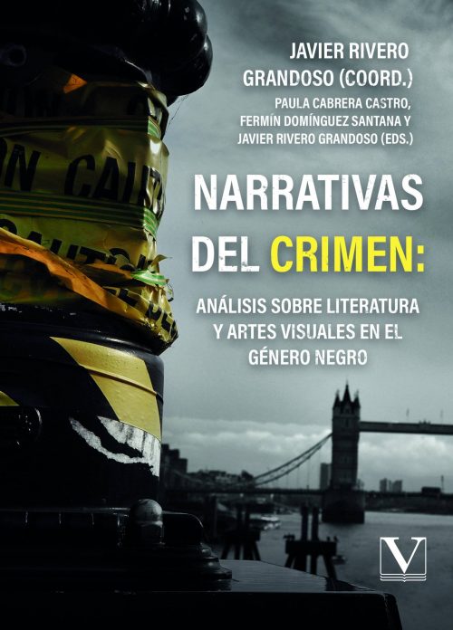 Narrativas del crimen: análisis sobre literatura y artes visuales en el género negro