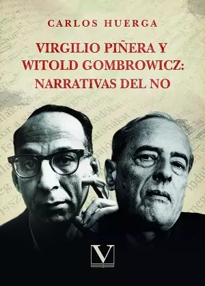Virgilio Piñera y Witold Gombrowicz: narrativas del no