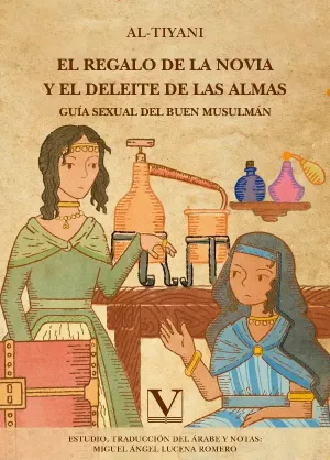 El regalo de la novia y el deleite de las almas: Guía sexual del buen musulmán